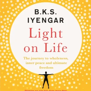B.K.S Iyengar - Light On Life Book (Paperback)